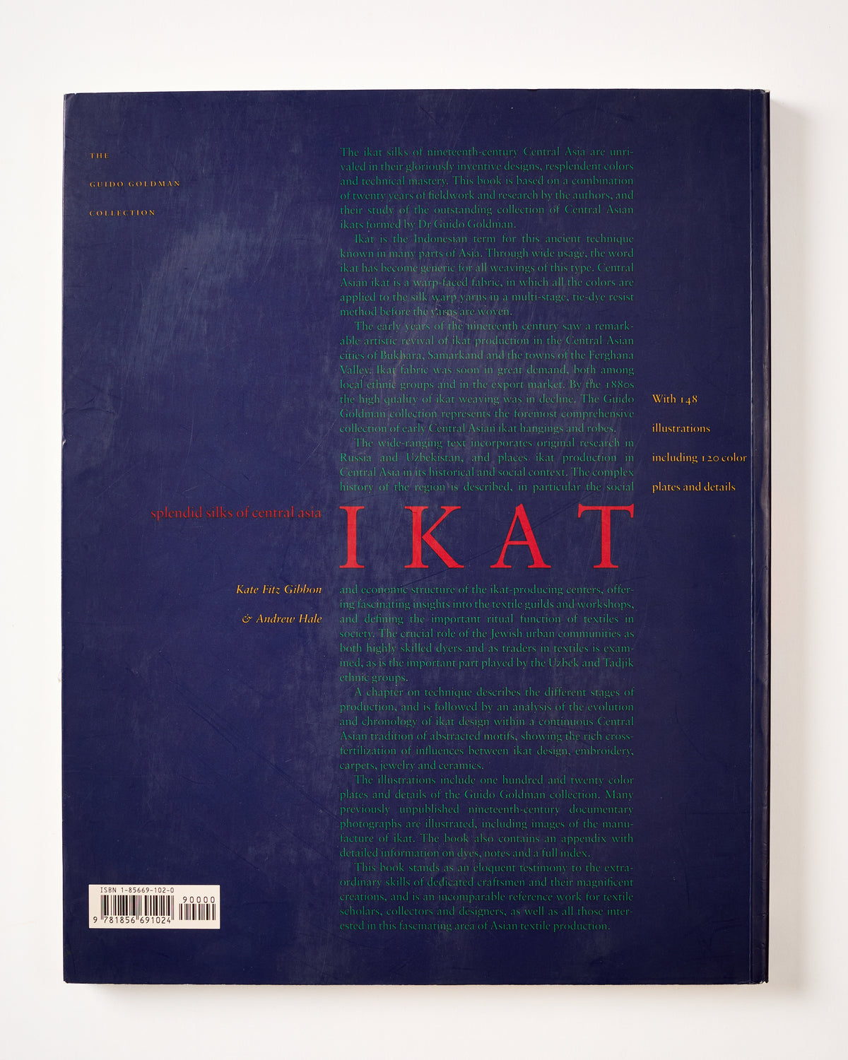 Ikat: Splendid Silks of Central Asia by Kate Fitz Gibbon and Andrew Hale (preloved)