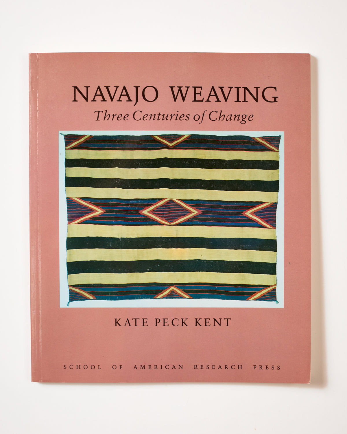 Navajo Weaving: Three Centuries of Change by Kate P. Kent (preloved)